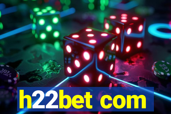 h22bet com